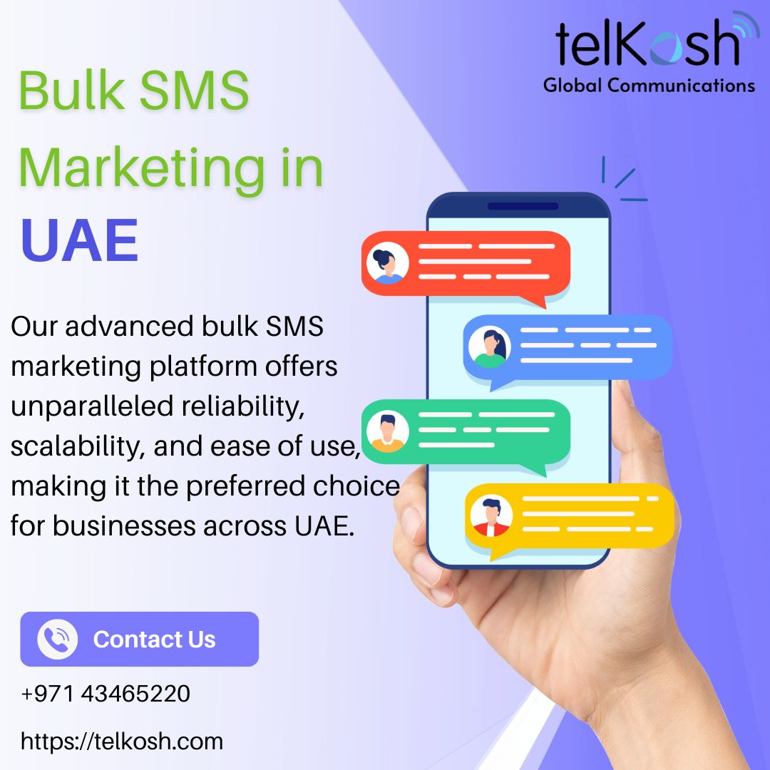 Transform Your Marketing Efforts with Telkosh's Bulk SMS Service in UAE