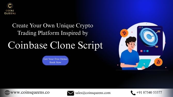 Create Your Own Unique Crypto Trading Platform Inspired by Coinbase Clone Script
