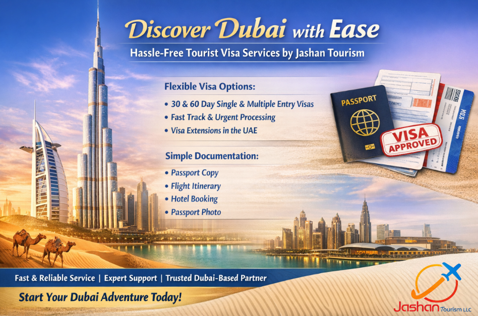 Jashan Tourism : Dubai Tourist Visa