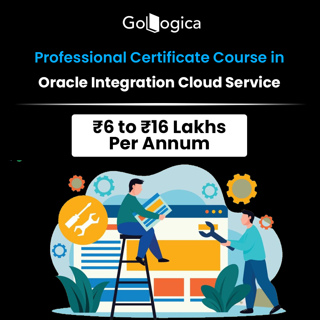 Advance your skills with Oracle Integration Cloud Service Online Training by GoLogica